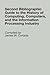 Second Bibliographic Guide to the History of Computing, Compu... by James Cortada