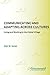 Communicating and Adapting Across Cultures: Living and Working in the Global Village