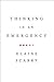 Thinking in an Emergency