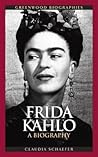 Frida Kahlo: A Bi...
