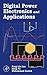 Digital Power Electronics and Applications