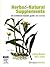 Herbs & Natural Supplements 3rd Edition