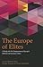 The Europe of Elites: A Stu...
