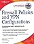 Firewall Policies and VPN Configurations