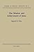 The Mission and Achievement of Jesus by Reginald Horace Fuller