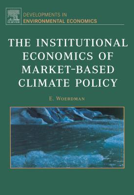 The Institutional Economics of Market-Based Climate Policy