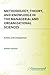 Methodology, Theory, and Knowledge in the Managerial and Orga... by Eliezer Geisler