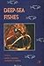 Deep-Sea Fishes