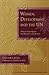 Women, Development, and the Un: A Sixty-Year Quest for Equality and Justice
