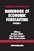 Handbook of Economic Forecasting by Graham Elliott