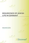 Resurgence of Jewish Life in Germany