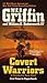 Covert Warriors (A Presidential Agent Novel)