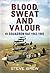Blood, Sweat and Valour; 41...