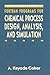 FORTRAN Programs for Chemical Process Design, Analysis, and Simulation