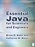 Essential Java for Scientists and Engineers