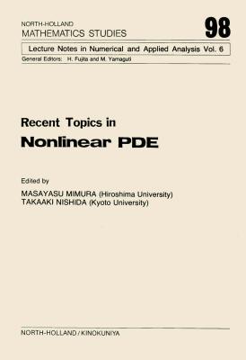 Recent Topics in Nonlinear Pde