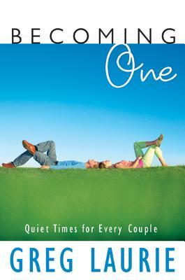 Becoming One: Quiet Times for Every Couple
