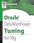Oracle Data Warehouse Tunin...