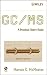 GC / MS: A Practical User's Guide