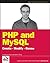 PHP and MySQL: Create - Modify - Reuse