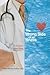 The Wrong Side of an Illness: A Doctor's Love Story
