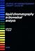 Journal of Chromatography Library, Volume 50: Liquid Chromatography in Biomedical Analysis