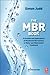 The Mbr Book: Principles and Applications of Membrane Bioreactors for Water and Wastewater Treatment