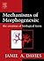 Mechanisms of Morphogenesis: The Creation of Biological Form