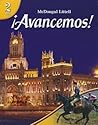 ïAvancemos!: 2 Dos, Student Edition 2007 (Spanish Edition)