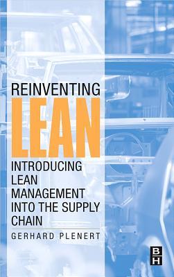Reinventing Lean: Introducing Lean Management Into the Supply Chain (Kindle Edition)