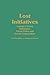 Lost Initiatives: Canada's Forest Industries, Forest Policy and Forest Conservation