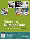 Tabbner's Nursing Care: Theory and Practice