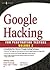 Google Hacking for Penetration Testers, Volume 2