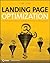 Landing Page Optimization by Tim Ash