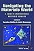 Navigating the Materials World: A Guide to Understanding Materials Behavior
