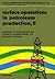 Surface Operations in Petroleum Production, II