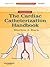 Cardiac Catheterization Handbook E-Book: Expert Consult