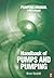 Handbook of Pumps and Pumping: Pumping Manual International