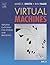 Virtual Machines: Versatile...