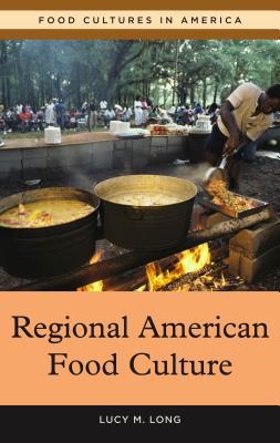 Regional American Food Culture (Kindle Edition)