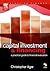 Capital Investment & Financing: A Practical Guide to Financial Evaluation