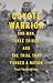 Coyote Warrior: One Man, Th...