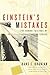 Einstein's Mistakes: The Human Failings of Genius
