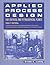 Applied Process Design for Chemical and Petrochemical Plants: Volume 3: Volume 3