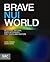 Brave Nui World: Designing Natural User Interfaces for Touch and Gesture