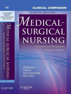Clinical Companion to Medical-Surgical Nursing: Assessment and Management of Clinical Problems