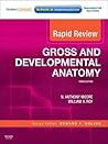 Rapid Review Gross and Developmental Anatomy E-Book