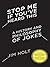 Stop Me If You've Heard This: A History and Philosophy of Jokes
