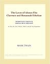 The Loves of Alonzo Fitz Clarence and Rosannah Ethelton by Mark Twain