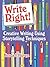 Write Right!: Creative Writing Using Storytelling Techniques